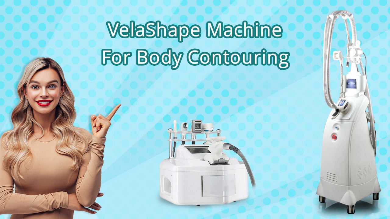 Velashape Machine For Body Contouring